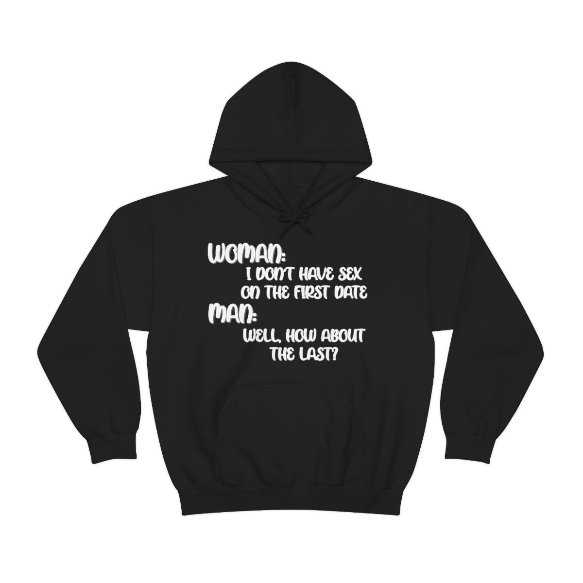 Not On The Fisrt Date Hoodie