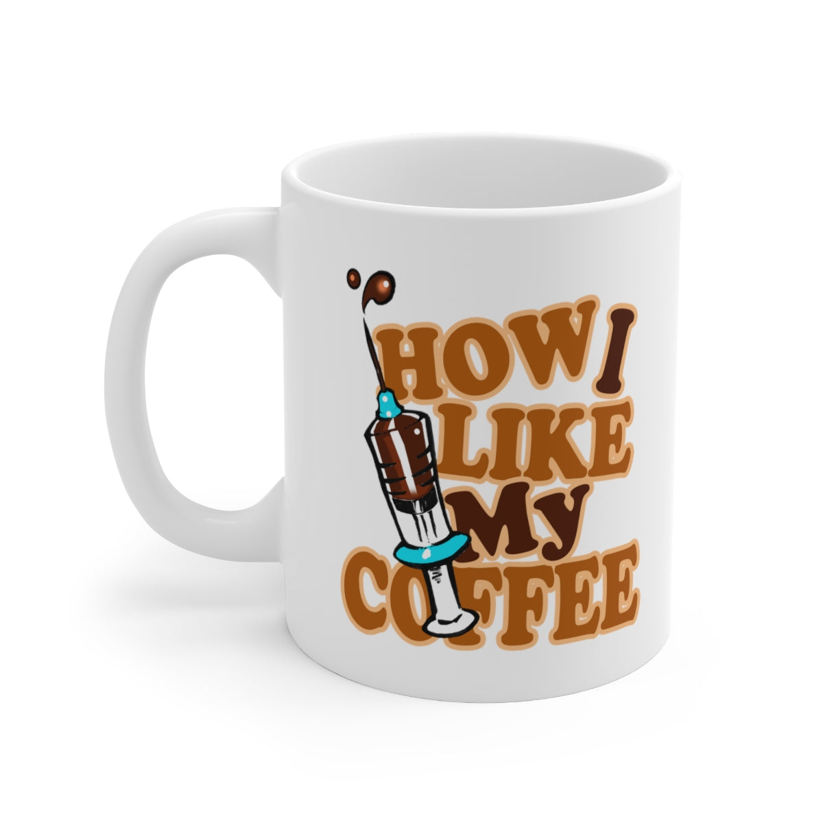 The How I Like My Coffee Mug