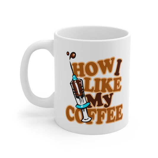 The How I Like My Coffee Mug