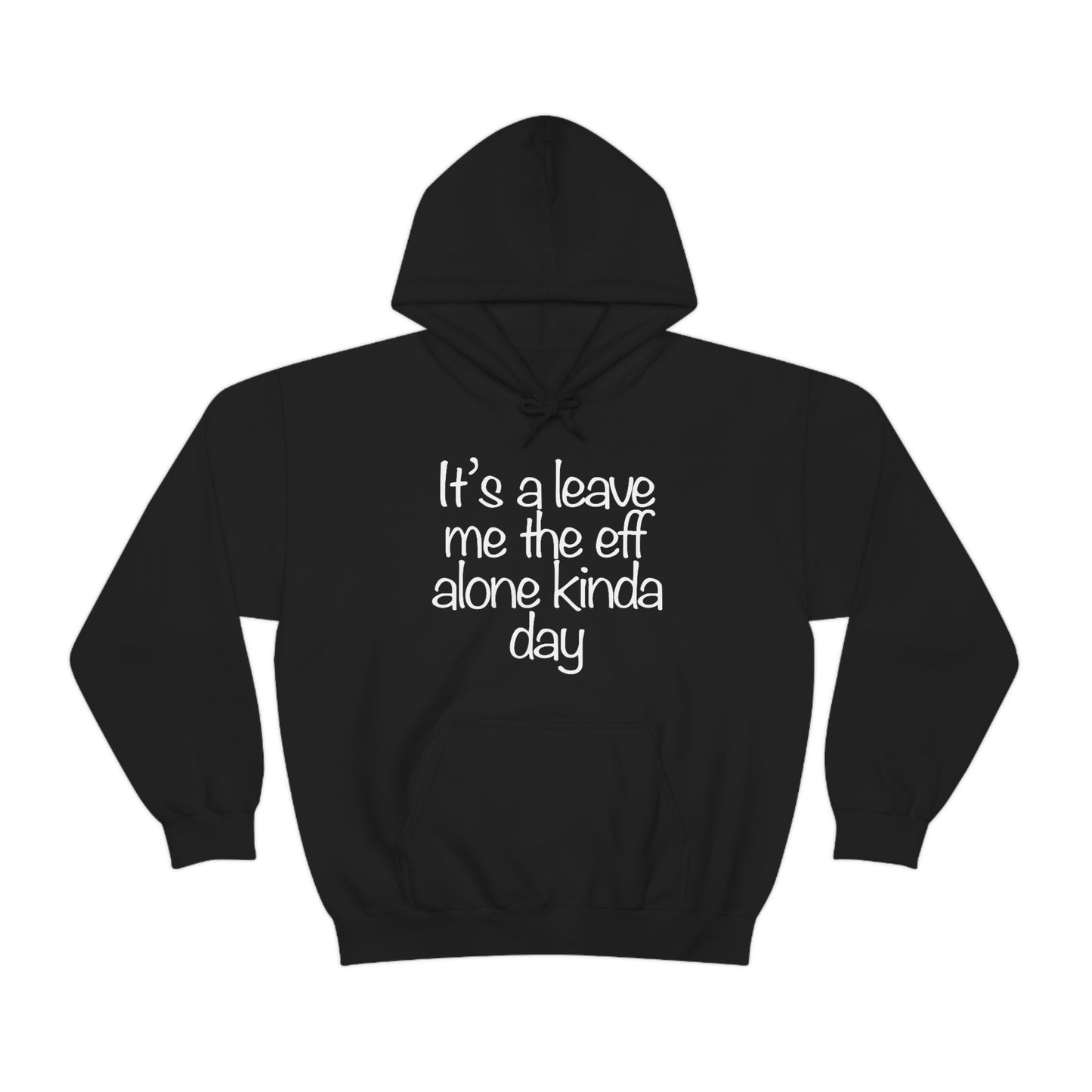 Leave Me The Eff Alone Hoodie