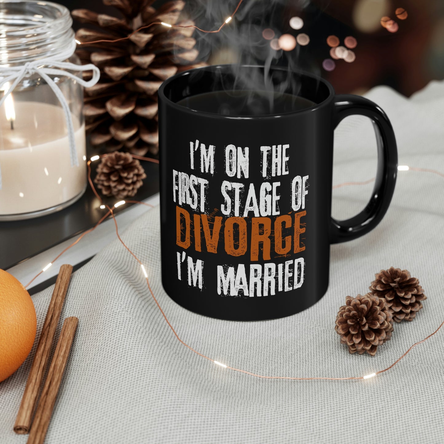 The I'm Still Married Mug