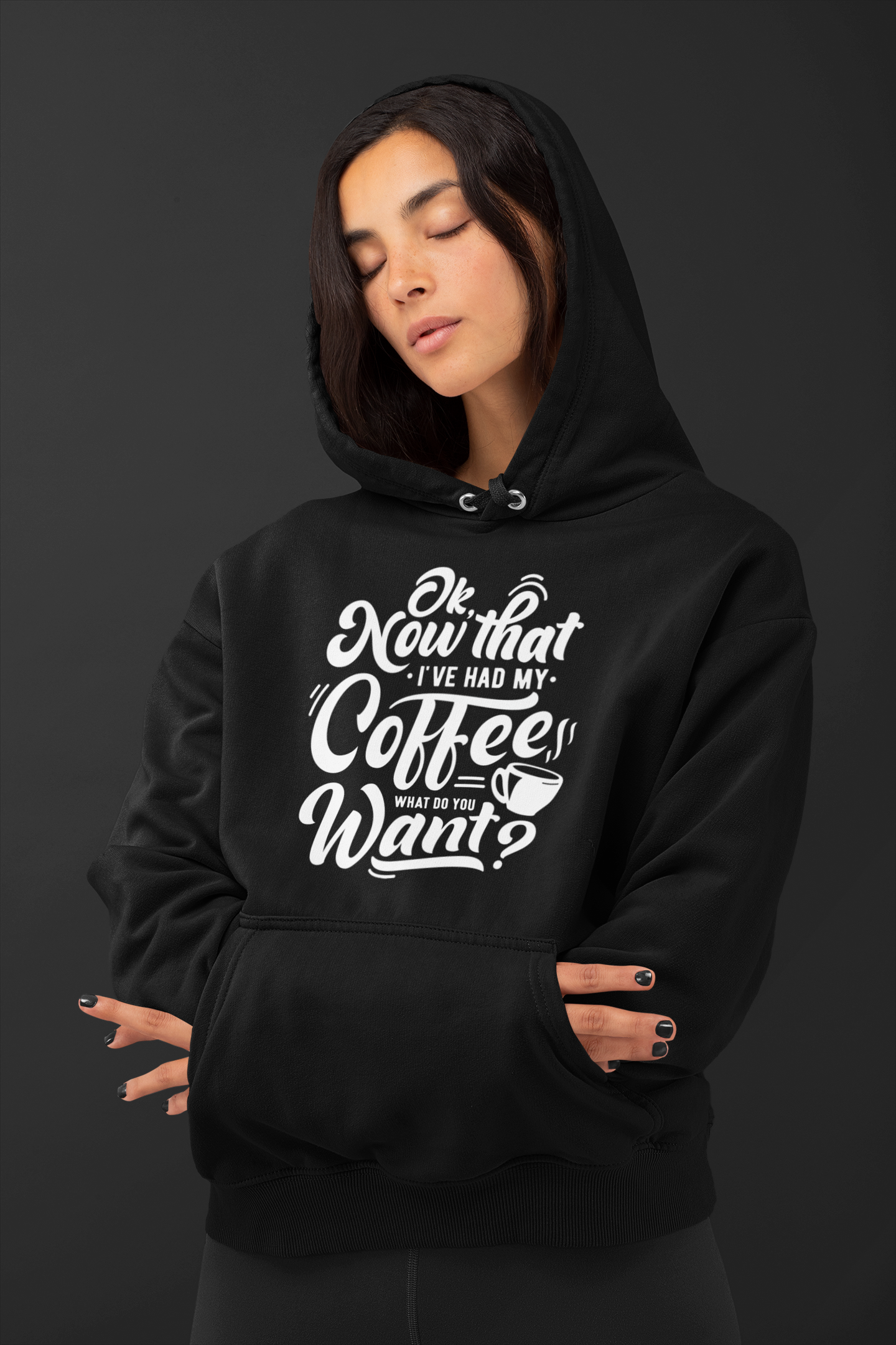 What Do U Want hoodie